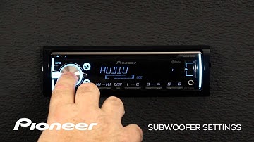 How To - DEH-X5700HD - Subwoofer Settings