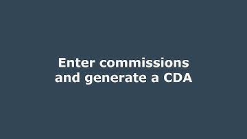 Enter commissions and generate a CDA