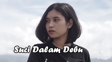 Suci Dalam Debu Cover & Lirik - Saleem Iklim | Elma Bening Musik