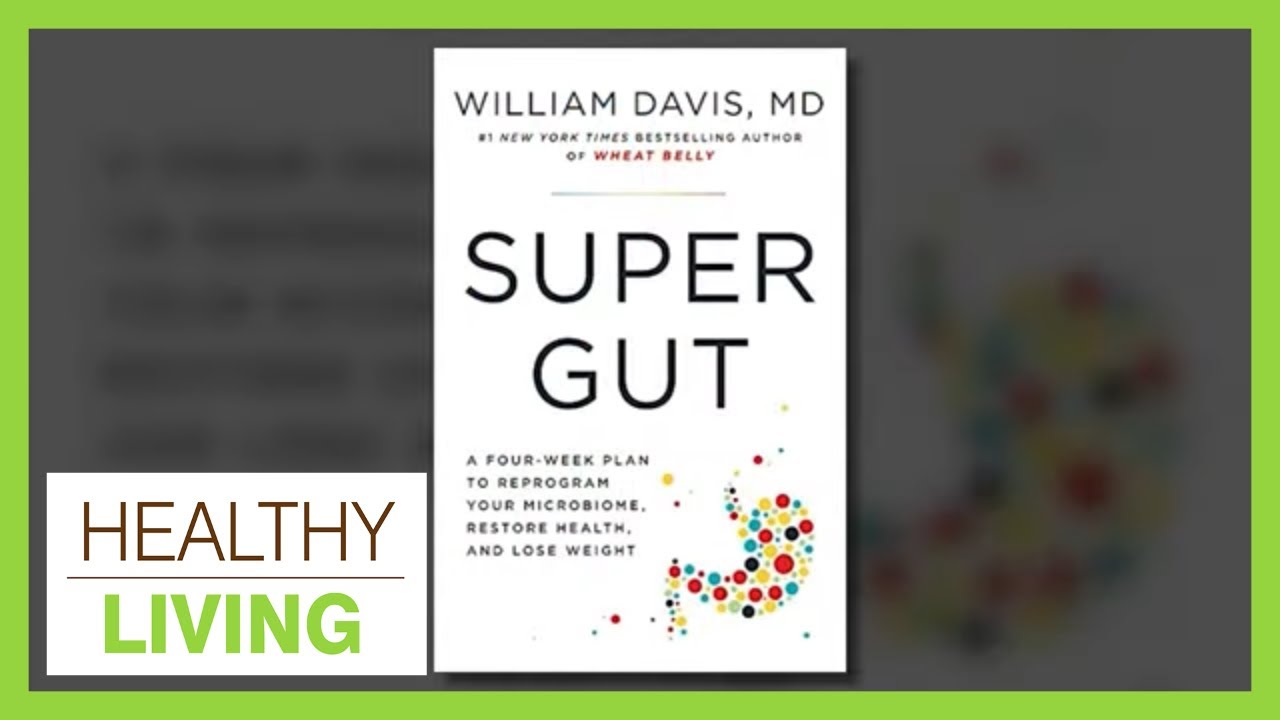 Super Gut: Healthy Living | March 29, 2022