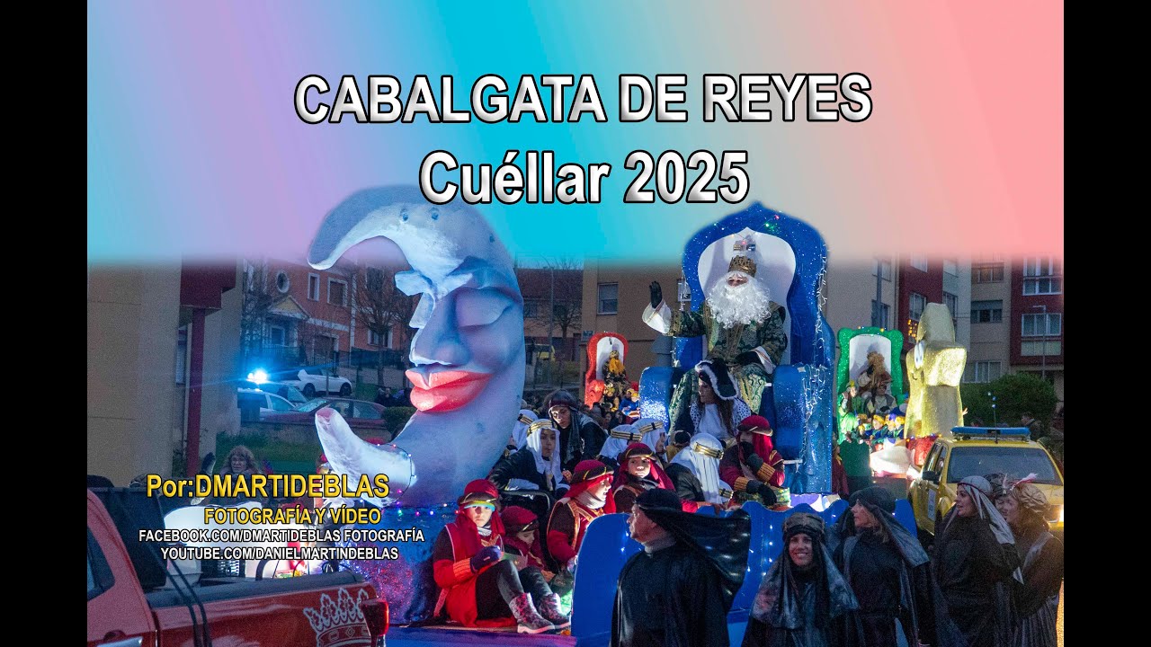 CABALGATA DE REYES, Cuéllar 2025