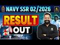 NAVY SSR 02/2026 Result OUT 😳 | Check Merit List, Cut Off | What to do Next? | Harsh Sir