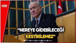 MHP Lideri Devlet Bahçeli: \
