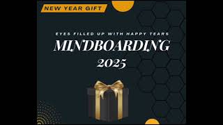 Mindboarding 2025 The Ultimate Tool To Kickstart Your New Year Goals