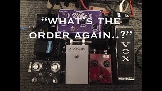 My Pedal Order For A Fuzzdrive Friendly Board