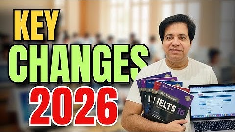 2026 Key Changes In IELTS By Asad Yaqub