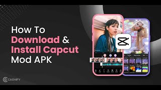 Tutorial How To Download And Install CapCut Mod Latest APK (UNLOCKED ALL)