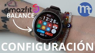 Cómo CONFIGURAR amazfit BALANCE