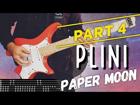 Guitar Study: Plini - Paper Moon PART 4 + TAB