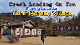 Crash Landing On You Filming Location  North Korean Village | Mee in Korea