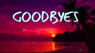 Post Malone - Goodbyes (Lyrics) ft. Young Thug Lyric Video