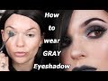 GRAY Eyeshadow (one color makeup tutorial)