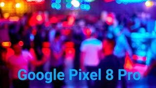 Google Pixel 8 Pro First Video Taken With Factory Camera Settings