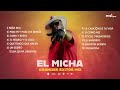 El micha mix  lo ms escuchado 2022