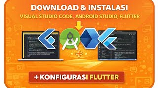 PEMOGRAMAN MOBILE | tutorial instalasi Visual Studio Code, android studio, dan konfigurasi flutter