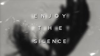 Lost Portals - Enjoy the Silence (Lyric Video)