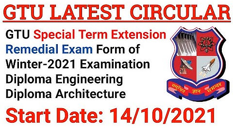 GTU Special Term Extension Remedial Exam Form of Winter-2021 Examination | DE | DA | 14/10/2021