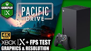 Pacific Drive (Updated) - Xbox Series X Gameplay + FPS Test