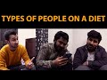 Types of People on A Diet | DablewTee | WT | Unique Microfilms | Waleed Wakar
