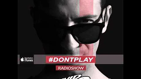 David garro @ Dont Play Radioshow #54