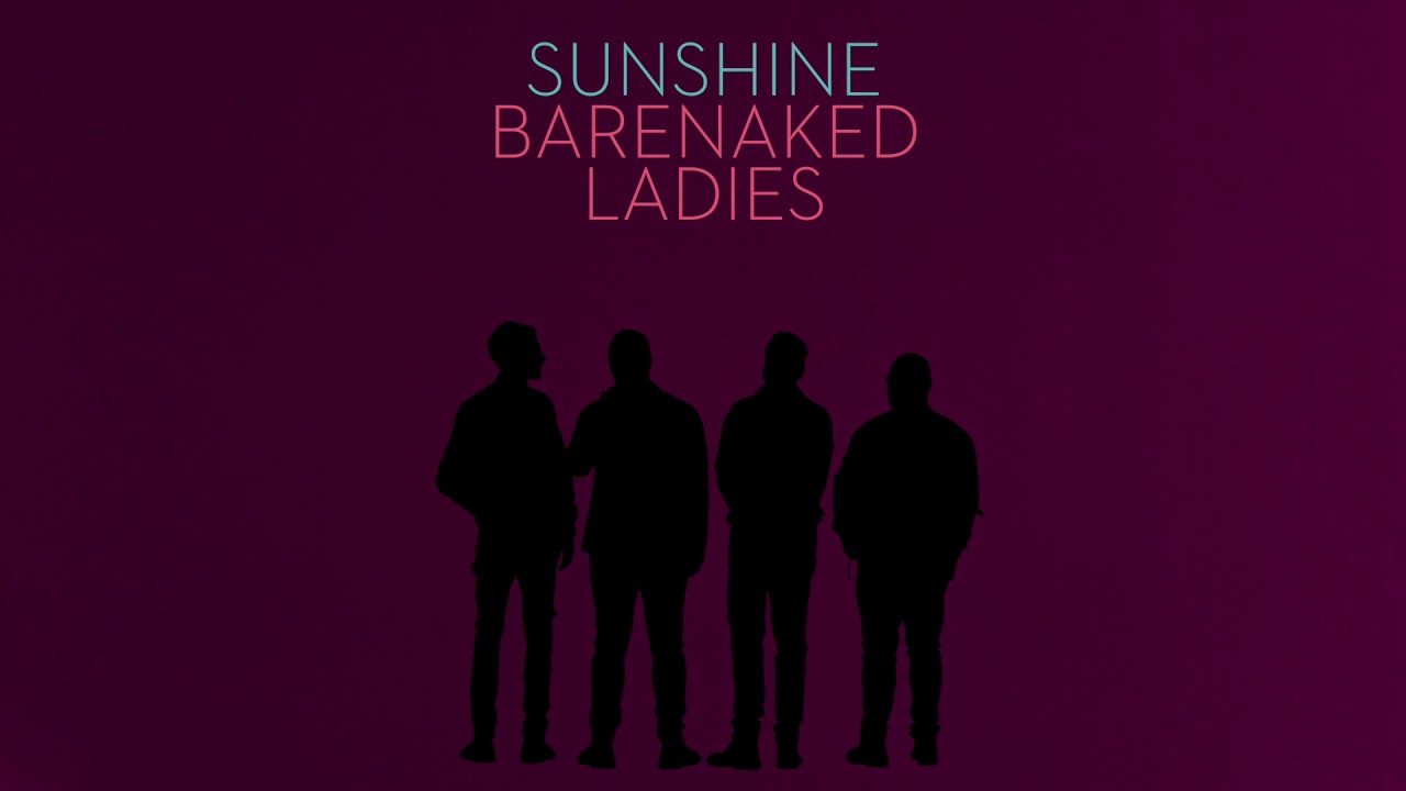 Ladysunshine записи приватов. Barenaked Ladies. Barenaked Ladies-Barenaked Ladies are me. Lady Sunshine- записи. Take Night.