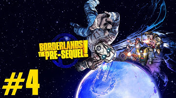 Borderlands: The Pre-Sequel! Walkthrough Part 4 - Follow Your Heart