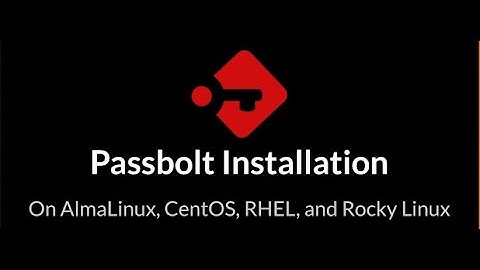 Installing Passbolt Community Edition on AlmaLinux, CentOS, RHEL, & Rocky Linux