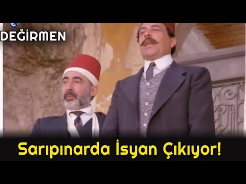 Değirmen (Şener Şen) - Sarıpınar'da İsyan çıkıyor!
