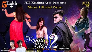 Nepali DJ Blast 2 , Video ,Cover Song | JKB Music | Ekant Badal | jkb krishna arts
