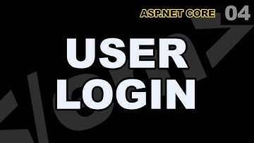 ASP.Net Core: 04 - User Login Create Manage ASP.Net Core