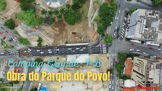 Campina Grande-PB, obras do Parque do Povo!