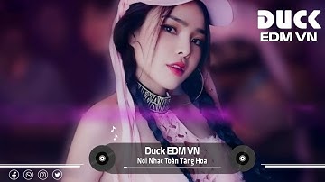 THĂM CỐ TRI (浅影阿) - Duck EDM VN x WIRARWR REMIX | NHẠC TRUNG BLACK MYTH WUKONG HOT TIKTOK 2024