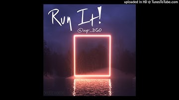 Run It! [@ant_860] x [Grutty] *HARD!*LYRICS IN DESCRIPTION**