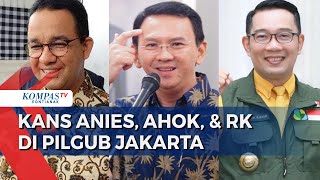 Peluang Anies, Ahok, hingga Ridwan Kamil di Pilgub Jakarta, Pengamat: Wajib Koalisi