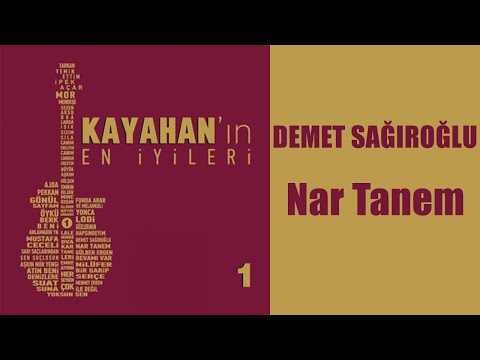 Demet Sağıroğlu - Nar Tanem