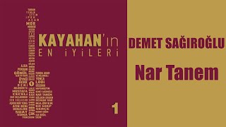 Demet Sağıroğlu - Nar Tanem