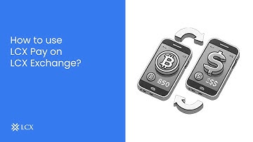 How to use LCX Pay on LCX Exchange?