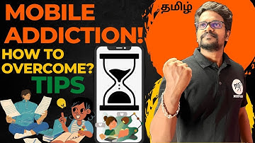 How to Overcome Mobile Addiction|Study Tips|Motivation|Tamil|Muruga MP#tamil#murugamp#studytips