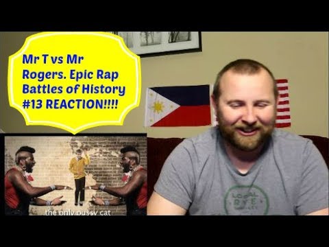 Mr T vs Mr Rogers. Epic Rap Battles of History REACTION!!!! - YouTube