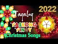 100 Tagalog Christmas Nonstop Songs 2022 - Paskong Pinoy Medley Remix - Non-stop Christmas Medley