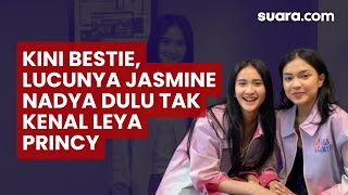 Download Lagu Kini Bestie, Lucunya Jasmine Nadya Dulu Tak Kenal Leya Princy: Baru Tahu Anaknya Ferry Maryadi MP3