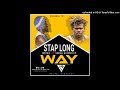 Stap long way2022mickz ftlocal scientistpng offical music