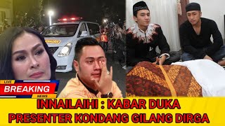 BERITA DUKA GILANG DIRGA