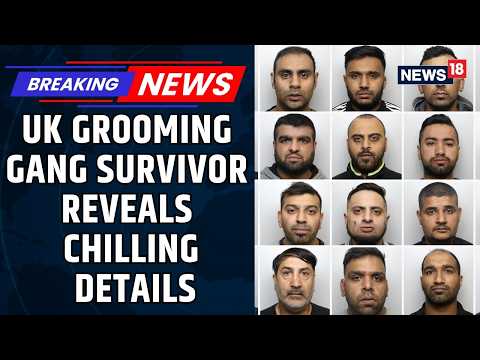 UK Grooming Gang Survivor Correne Dadd Reveals Years of Abuse and Systemic Failure | News18