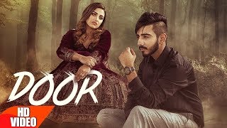 Tu Bina Gallon Door ho Gya (Full Video Song) | Punjabi Sad Song | Kanwar Chahal | Himanshi khurana