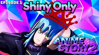 The HARDEST Challenge of Them All - Anime Story 2 SHINY ONLY!!! Episode 1!!(Roblox)