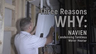 3 Reasons Why: Navien