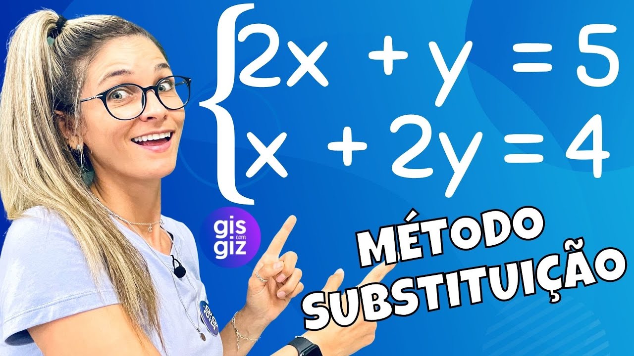 GIS COM GIZ - SISTEMA DE EQUAÇÕES - MÉTODO DA SUBSTITUIÇÃO 