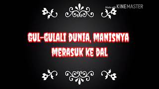 LIRIK LAGU(GULALI)