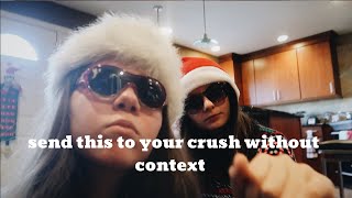 sent this to your crush for a christmas miracle...